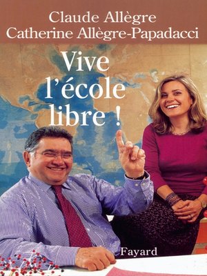 cover image of Vive l'école libre !